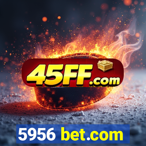 5956 bet.com